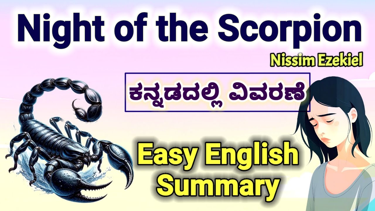 The Night of the Scorpion Kannada Summary Nissim Ezekiel Easy English Summary