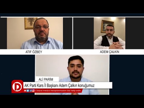 AK Parti Kars İl Başkanı Adem Çalkın konuğumuz: CHP'ye 'Çamçavuş' tepkisi!