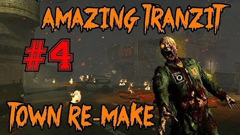 AMAZING Tranzit Town Zombies Re-Make! (Part 4)▐ CoD World at War Custom Zombies Map/Mod