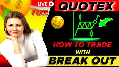 QUOTEX secret breakout trading strategy 100% working 🤑