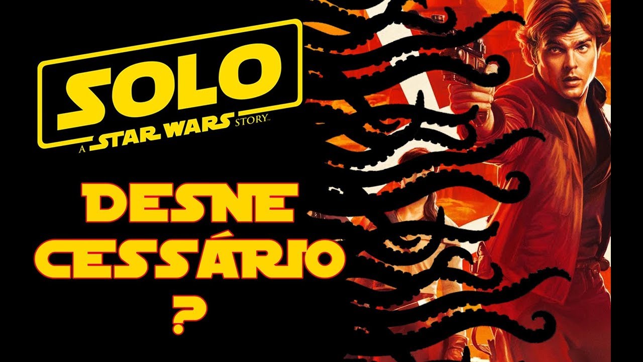 Han Solo: Uma História Star Wars - Isso Presta?