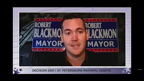 Robert Blackmon for Mayor of St. Petersburg- Debat...