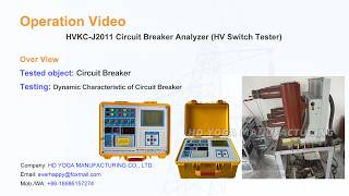 Detailed Video of HVKC-J2011 Circuit Breaker Analyzer (HV Switch Tester)-HD YOGA Manufacturing