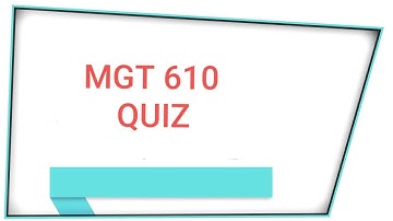 mgt610 quiz no2||mgt610 quiz