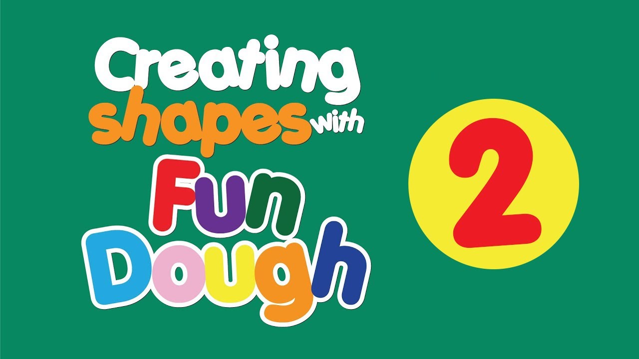 Shaping Up Objects with Play Doh | More Fun with FUN DOH
