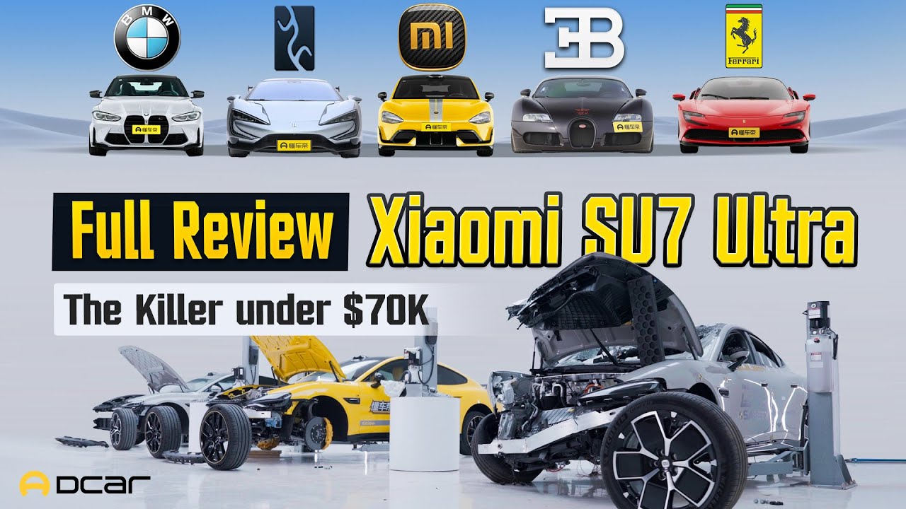 Xiaomi SU7 Ultra, The Killer under $70K? 小米SU7 Ultra/布加迪/法拉利/特斯拉 全网首次大横评！