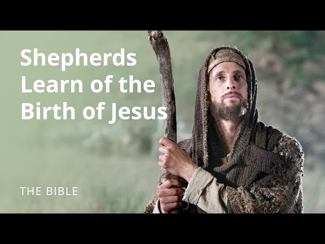 Shepherds Learn of the Birth of Christ Jesus our Messiah 