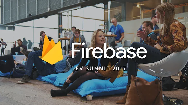 Firebase Dev Summit 2017 - Amsterdam, Netherlands