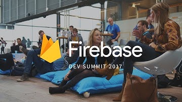 Firebase Dev Summit 2017 - Amsterdam, Netherlands