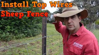 How To Install Top Wires on Sheep Fence