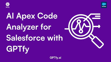 How to Use AI to Analyze Salesforce Apex Code with GPTfy