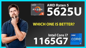 AMD Ryzen 5 5625U vs INTEL Core i7 1165G7 Technical Comparison