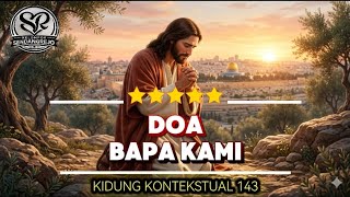KK 143 DOA BAPA KAMI | KIDUNG KONTEKSTUAL | 🎤KARAOKE