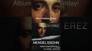 Mendelssohn Piano Concerto 1 Album Release