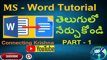 MS WORD 2019 Introduction & File Options in Telugu Part- 1 I MS Office Tutorial I Connecting Krishna