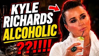 KYLE RICHARDS ALCOHOLISM EXPOSED??!!!!