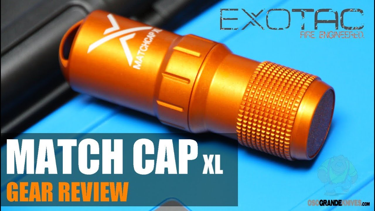 Exotac Matchcap XL Survival Match Case Review OsoGrandeKnives YouTube