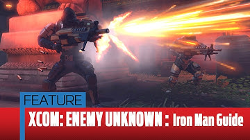 XCOM: Enemy Unknown Ironman guide