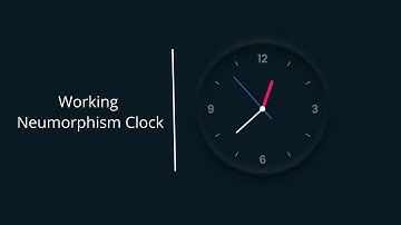 Javascript Clock | CSS Neumorphism Working Analog Clock UI Design