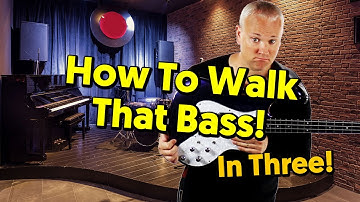 How To Play Walking Bass Lines In 3/4