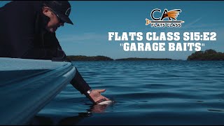 FLATS CLASS S15:E2 "GARAGE BAITS"