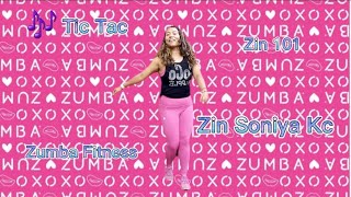 Tic Tac Zin 101, Brazilian Funk, Zumba Fitness, Zumba, Zin101, Zin Soniya Kc #zinsoniyakc