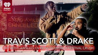 Travis Scott & Drake Hit With Lawsuits Over Fatal Festival Crush | Fast Facts