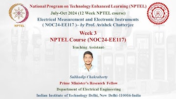 Week 3 Live Session - Electrical Measurement & Electronic Instruments by S. Chakraborty (PMRF, IITD)