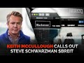 Keith McCullough Calls Out Steve Schwarzman $BREIT