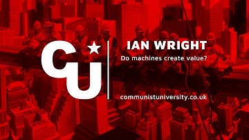 Ian Wright - Do machines create value?