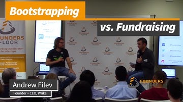 Bootstrapping vs Fundraising - Andrew Filev, Wrike
