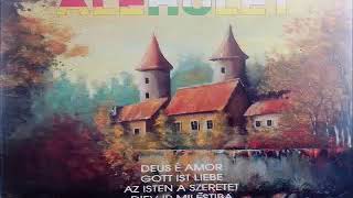 Alehulet  - Deus é Amor   Gott Ist Liebe - 1993 - Completo