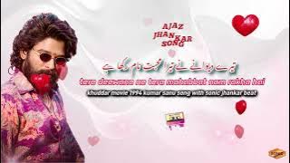 Tere deewane ne kumar sanu jhankar song