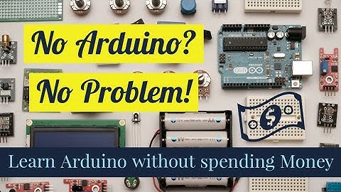How to learn Arduino without buying it