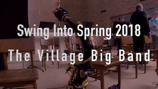 "Swing Into Spring" 2018  The Village Big Band V3