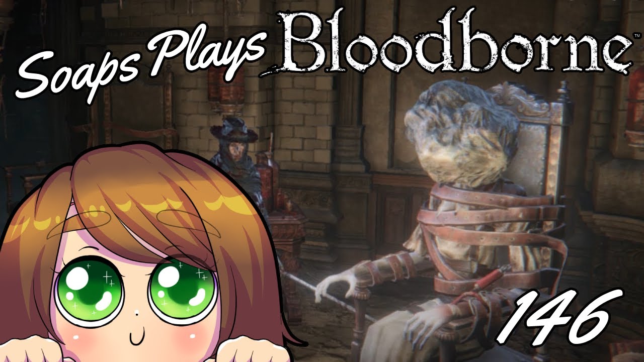 Bloodborne Part 146 Saint Adeline's Request YouTube
