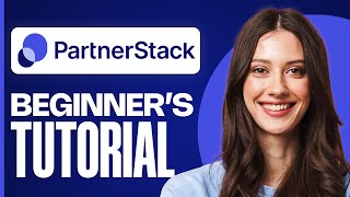 How To Use PartnerStack (2026) | PartnerStack Affiliate for Beginners