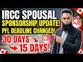 Spousal Sponsorship PFL: 30 Days Is Gone (15 Days Left!)