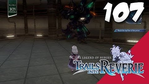 Lets Blindly Play Trails into Reverie: Part 107 - Rufus - Invisible Invaders