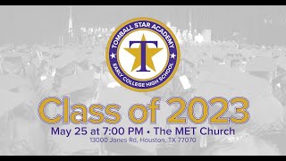 Tomball Star Academy Graduation 2023 | Tomball ISD