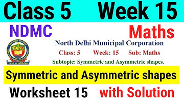 NDMC Class 5 Maths Week 15 Worksheet 15 (7/9/21) || worksheet 15 class 5th maths worksheet Solution