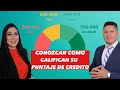 INFORMACION IMPORTANTE SOBRE LOS 5 FACTORES QUE AFECTAN TU REPORTE DE CREDITO. INCREMENTA TU PUNTAJE