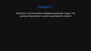 The Meaning of Gustiness