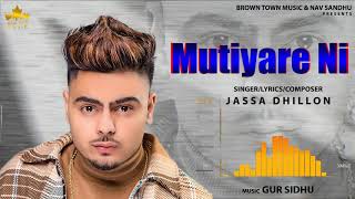 Mutiyare Ni   Jassa Dhillon   Gur Sidhu   New Punjabi Songs 2020   Brown Town Music 2