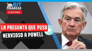 La pregunta que puso nervioso a Powell by Bitfinanzas TV 229 views 11 months ago 3 minutes, 15 seconds