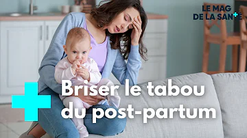 Quelle est la durée du post-partum