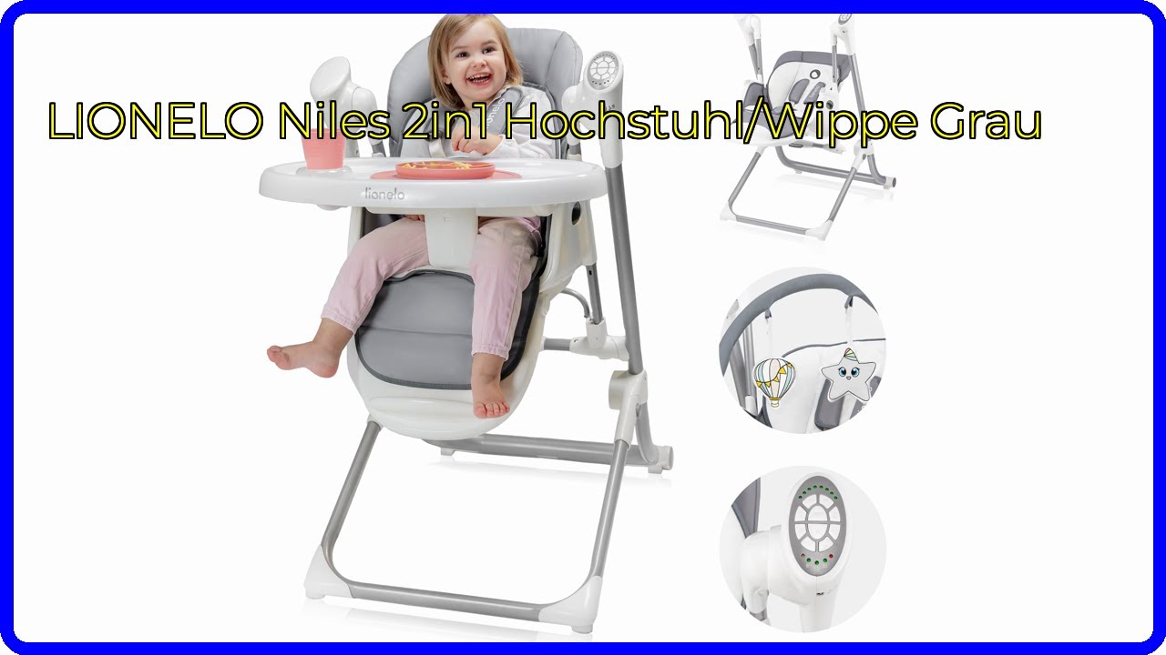 bewertung-2025-lionelo-niles-2in1-hochstuhl-wippe-grau-wesentliche