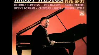 Randy Weston Quintet at the Five Spot - Beef Blues Stew Randy Weston Quintet at the Five Spot - Beef Blues Stew