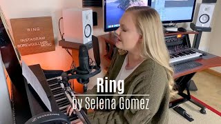 Selena gomez - ring | live acoustic cover