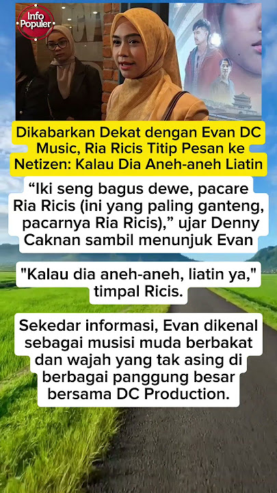 Dikabarkan Dekat dengan Evan DC Music #riaricis #dennycaknan #shorts